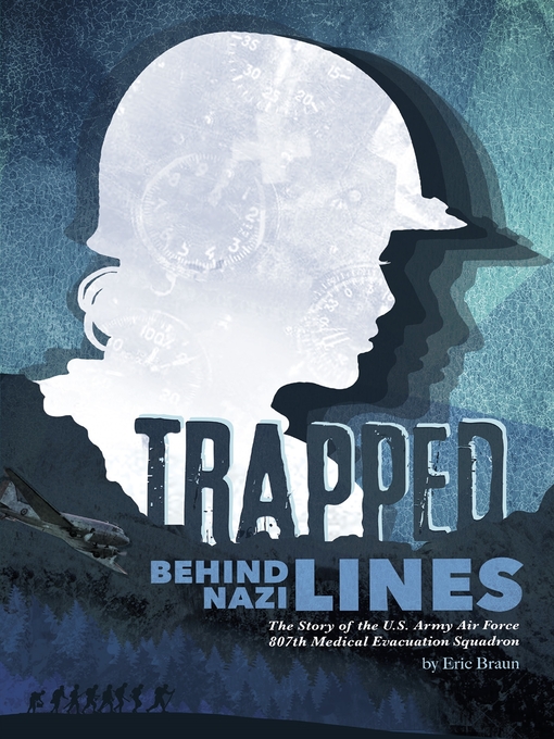 Title details for Trapped Behind Nazi Lines by Eric Braun - Available